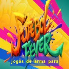 jogos de arma para pc fraco